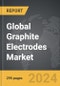 Graphite Electrodes - Global Strategic Business Report - Product Image