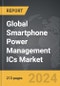Smartphone Power Management ICs - Global Strategic Business Report - Product Thumbnail Image