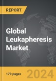 Leukapheresis - Global Strategic Business Report- Product Image