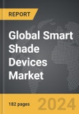Smart Shade Devices - Global Strategic Business Report- Product Image