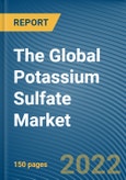 The Global Potassium Sulfate (Sulfate Of Potash) (SOP) Market- Product Image