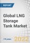 Global LNG Storage Tank Market by Type (Self-Supporting, Non-Self-Supporting), Material (Steel, 9% Nickel Steel, Aluminum Alloy), Region (North America, Europe, Asia Pacific, Middle East & Africa, South America) - Forecast to 2027 - Product Image