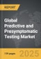 Predictive and Presymptomatic Testing - Global Strategic Business Report - Product Image