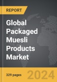 Packaged Muesli Products - Global Strategic Business Report- Product Image