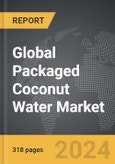 Packaged Coconut Water - Global Strategic Business Report- Product Image