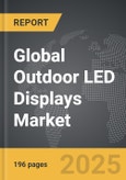 Outdoor LED Displays - Global Strategic Business Report- Product Image