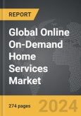 Online On-Demand Home Services - Global Strategic Business Report- Product Image