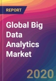 Global Big Data Analytics Market Size, Market Share, Application Analysis, Regional Outlook, Growth Trends, Key Players, Competitive Strategies and Forecasts, 2019 To 2027- Product Image