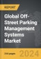 Off-Street Parking Management Systems - Global Strategic Business Report - Product Thumbnail Image