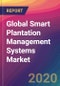 Global Smart Plantation Management Systems Market Size, Market Share, Application Analysis, Regional Outlook, Growth Trends, Key Players, Competitive Strategies and Forecasts, 2019 To 2027 - Product Thumbnail Image
