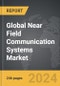 Near Field Communication (NFC) Systems - Global Strategic Business Report - Product Thumbnail Image