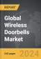 Wireless Doorbells: Global Strategic Business Report - Product Thumbnail Image