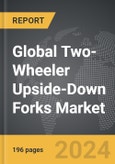 Two-Wheeler Upside-Down Forks - Global Strategic Business Report- Product Image