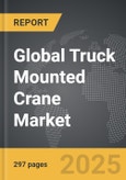 Truck Mounted Crane - Global Strategic Business Report- Product Image