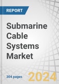 Submarine Cable Systems Market by Application (Communication Cable and Power Cable), Component (Dry Plant Products and Wet Plant Products) Offering, Voltage, Type (Single Core and Multicore), insulation, End User and Geography - Global Forecast to 2026- Product Image