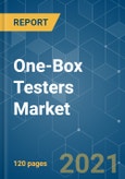 One-Box Testers Market - Growth, Trends, COVID-19 Impact, and Forecasts (2021 - 2026)- Product Image