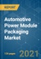Automotive Power Module Packaging Market - Growth, Trends, COVID-19 Impact, and Forecasts (2021 - 2026) - Product Thumbnail Image