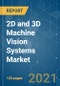 2D and 3D Machine Vision Systems Market - Growth, Trends, COVID-19 Impact, and Forecasts (2021 - 2026) - Product Thumbnail Image