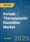 Europe Thermoplastic Elastomer (TPE) Market - Growth, Trends, COVID-19 Impact, and Forecasts (2023-2028)- Product Image