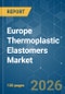 Europe Thermoplastic Elastomers - Market Share Analysis, Industry Trends & Statistics, Growth Forecasts (2026-2031) - Product Thumbnail Image