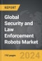 Security and Law Enforcement Robots - Global Strategic Business Report - Product Thumbnail Image