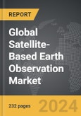 Satellite-Based Earth Observation (EO) - Global Strategic Business Report- Product Image