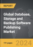 Database, Storage and Backup Software Publishing - Global Strategic Business Report- Product Image