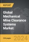 Mechanical Mine Clearance Systems - Global Strategic Business Report - Product Thumbnail Image