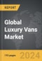 Luxury Vans - Global Strategic Business Report - Product Thumbnail Image