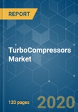 TurboCompressors Market - Growth, Trends, and Forecast (2020-2025)- Product Image
