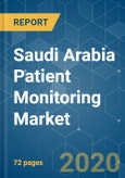 Saudi Arabia Patient Monitoring Market - Growth, Trends, and Forecast (2020 - 2025)- Product Image
