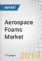 Aerospace Foams Market by Material (PU Foams, PE Foams, Melamine Foams, Metal Foams, PMI/Polyimide Foams), End-Use (Commercial Aircraft, Military Aircraft, And General Aviation), Application and Region - Global Forecast to 2024 - Product Thumbnail Image