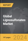 Lignosulfonates - Global Strategic Business Report- Product Image