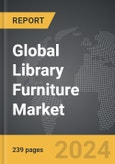Library Furniture - Global Strategic Business Report- Product Image