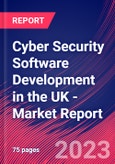 Cyber Security Software Development in the UK - Industry Market Research Report- Product Image