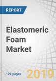 Elastomeric Foam Market by Function (Thermal Insulation, and Acoustic Insulation) Type (NBR, and EPDM), End-Use Industry (HVAC, Refrigeration, Heating & Plumbing, and Transportation), and Region - Global Forecast to 2024- Product Image