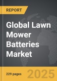 Lawn Mower Batteries - Global Strategic Business Report- Product Image