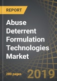 Abuse Deterrent Formulation Technologies Market, 2019-2030- Product Image