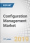 Configuration Management Market by System (Software and Application, Storage, and Server), Module (CMDB, Service Catalog, and Service Definition), Component (Solution and Services), Enterprise Size, End-use Vertical, and Region - Global Forecast to 2024 - Product Thumbnail Image