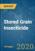 Stored Grain Insecticide - Growth, Trends and Forecasts (2020 - 2025)- Product Image