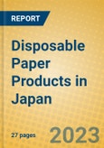 Disposable Paper Products in Japan- Product Image