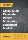 Multi-Parameter Patient Monitoring Equipment - Global Strategic Business Report- Product Image