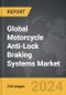 Motorcycle Anti-Lock Braking Systems - Global Strategic Business Report - Product Image