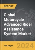 Motorcycle Advanced Rider Assistance System (ARAS) - Global Strategic Business Report- Product Image