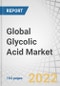 Global Glycolic Acid Market by Grade (Cosmetic, Technical), Application (Personal Care & Dermatology, Industrial, Household) and Region (Asia Pacific, North America, Europe, South America, Middle East & Africa) - Forecast to 2027 - Product Image