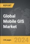 Mobile GIS - Global Strategic Business Report - Product Thumbnail Image