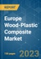 Europe Wood-plastic Composite (WPC) Market - Growth, Trends, COVID-19 Impact, and Forecast (2022 - 2027) - Product Image