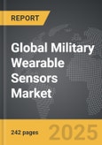 Military Wearable Sensors - Global Strategic Business Report- Product Image