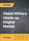 Military Heads-up Display (HUD) - Global Strategic Business Report- Product Image