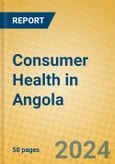 Consumer Health in Angola- Product Image